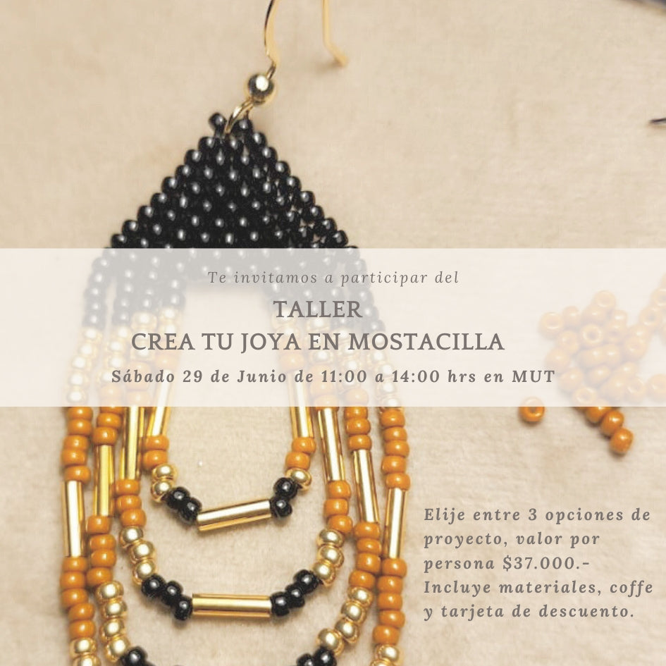 Taller Crea tu joya en Mostacilla - Sabado 29 de junio